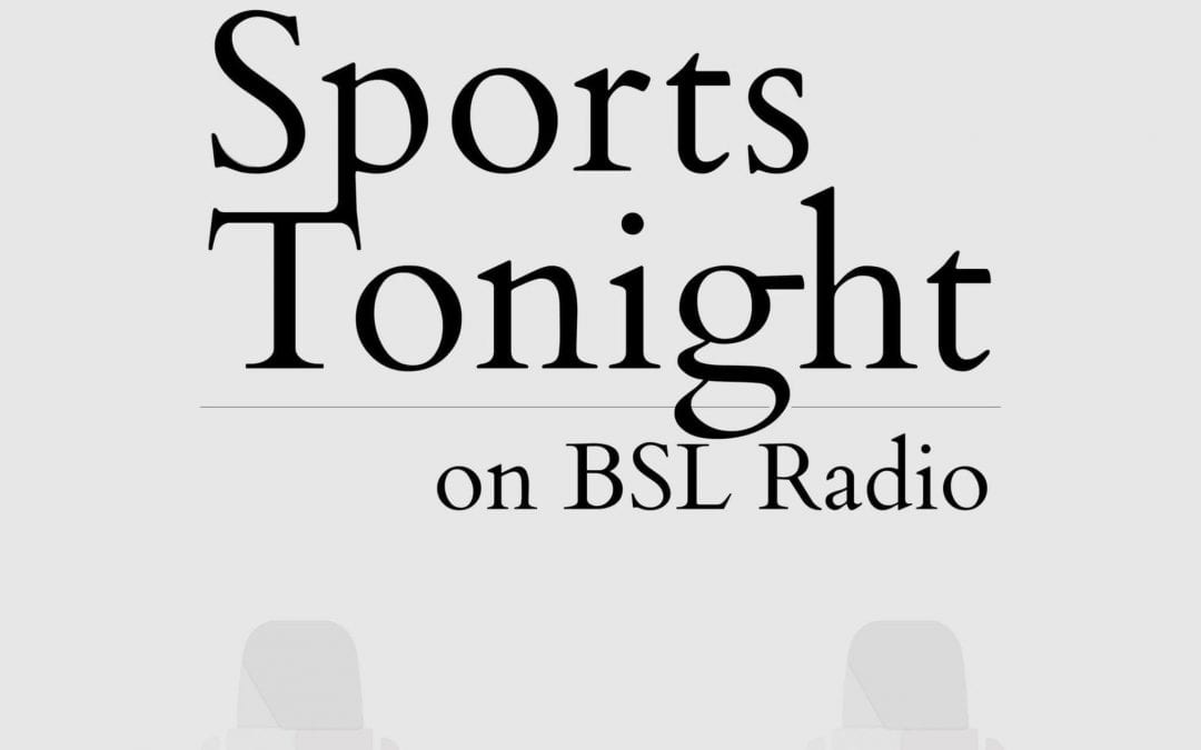 Sports Tonight – Sports Media Talk With Joe Lucia